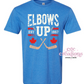 Elbows Up - Hockey Stick Version (DISTRESSED FONT) T-Shirt