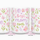Best Mom Ever 15oz Coffee Mug