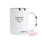 Awesome Just Like My Son 15oz Ceramic Coffee Mug