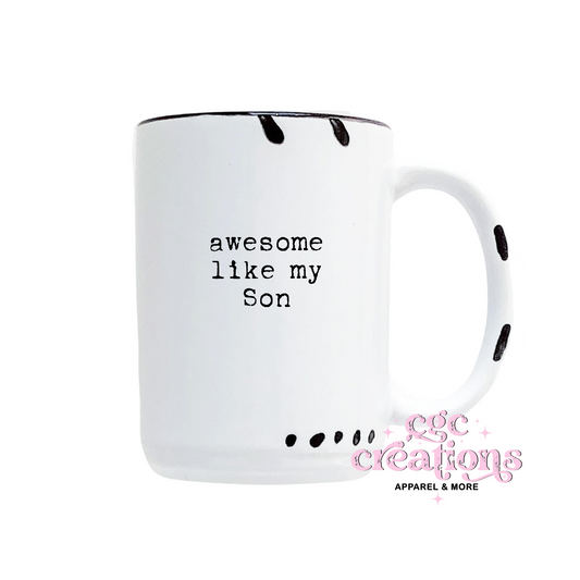 Awesome Just Like My Son 15oz Ceramic Coffee Mug