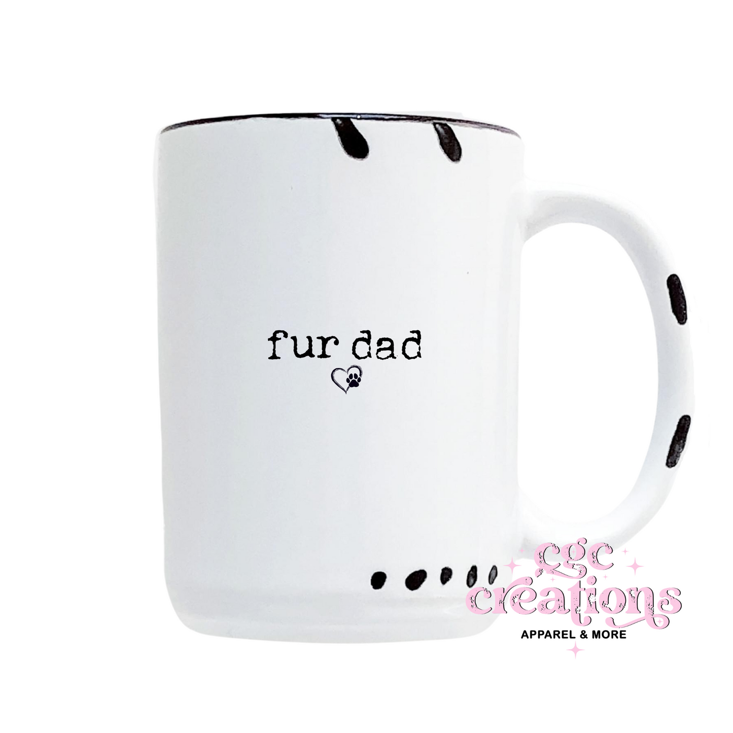 Fur Dad 15oz Ceramic Coffee Mug