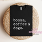 Books, Coffee & Dogs T-Shirt