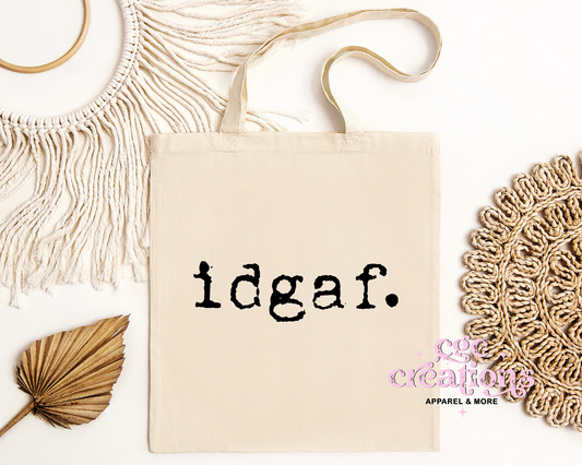 idgaf Tote Bag