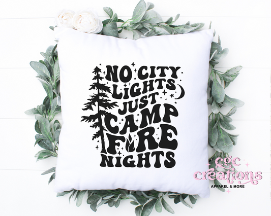 No City Lights Just Campfire Nights Pillow