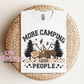 More Camping Less People  T-Shirt