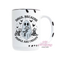 Dogs Because People Are Creepy 15oz Ceramic Coffee Mug