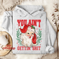 You Ain't Gettin' Shit Hoodie