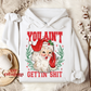 You Ain't Gettin' Shit Hoodie
