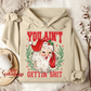 You Ain't Gettin' Shit Hoodie