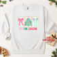 Tis The Season Christmas Crewneck Sweatshirt