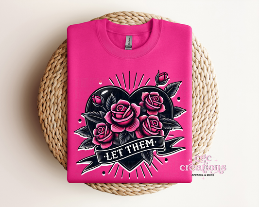 Let Them Crewneck Sweatshirt