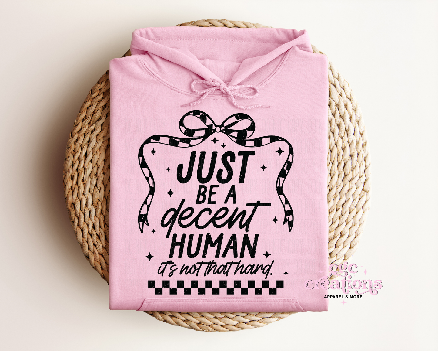 Be A Decent Human Hoodie