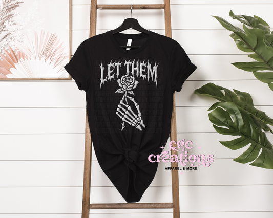 Let Them #2 T-Shirt