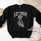 Let Them #2 Crewneck Sweatshirt