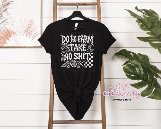 Do No Harm Take No Shit T-Shirt