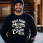 Dirty Hands Clean Money Crewneck Sweatshirt