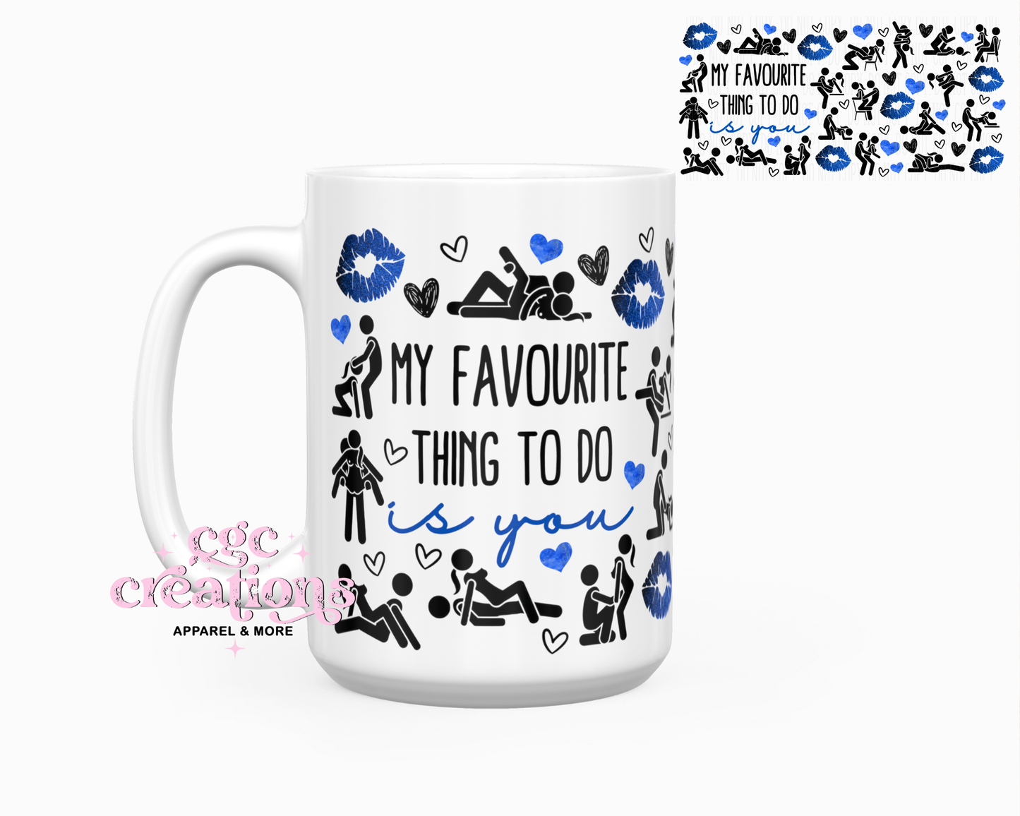 My Favourite Thing To Do (Blue Version) 15oz Ceramic Coffee Mug