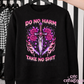Do No Harm Take No Shit Crewneck Sweatshirt