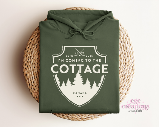 I'm Coming To The Cottage Hoodie