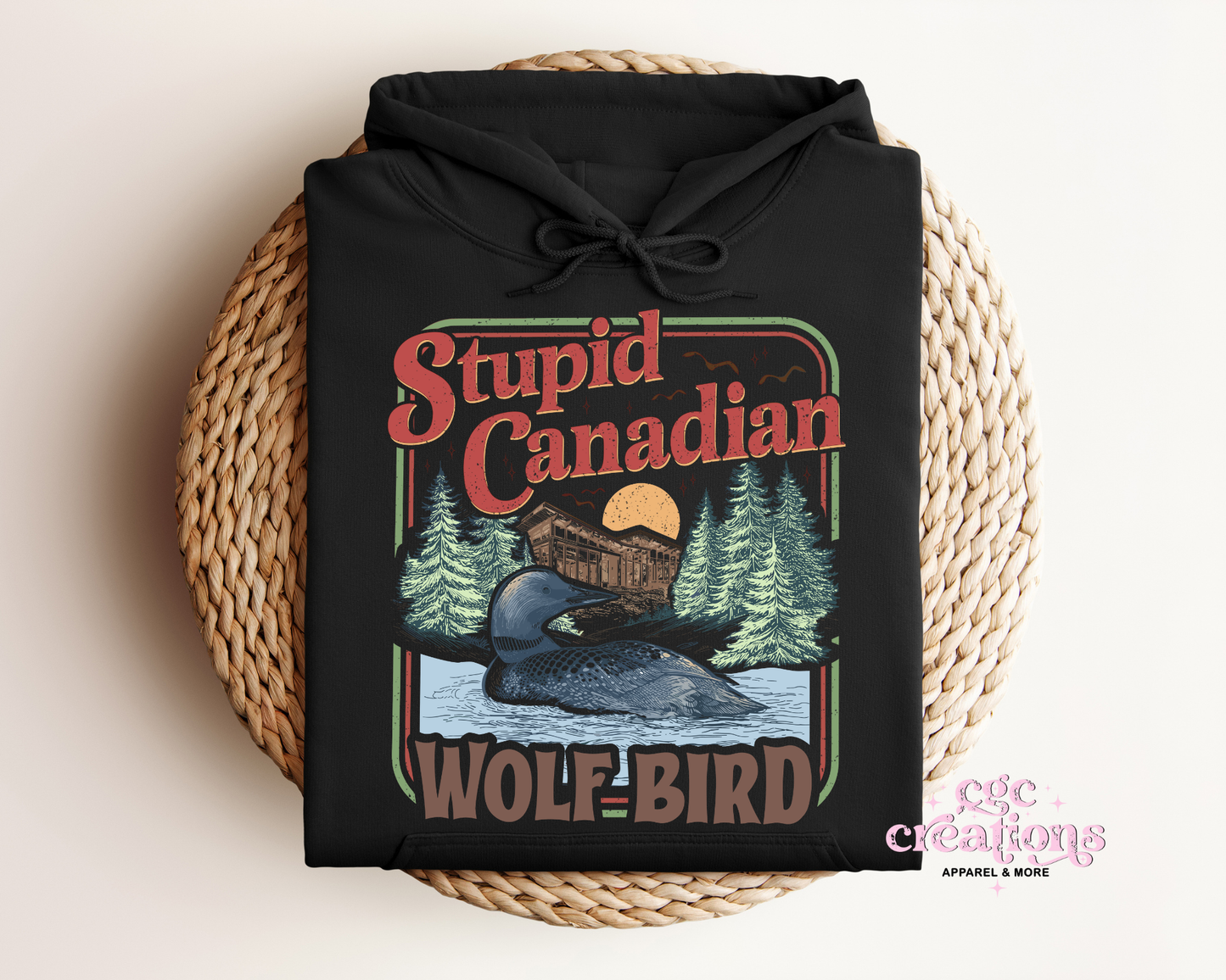 Stupid Canadian Wolf Bird Hoodie