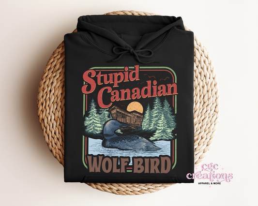 Stupid Canadian Wolf Bird Hoodie