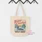 Stupid Canadian Wolf Bird Tote Bag