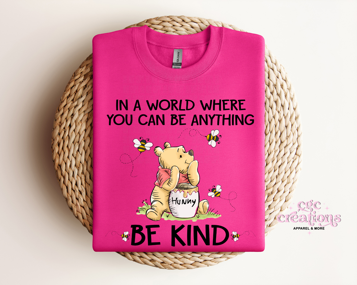 In A World Where You Can Be Anything Be Kind Crewneck Sweatshirt