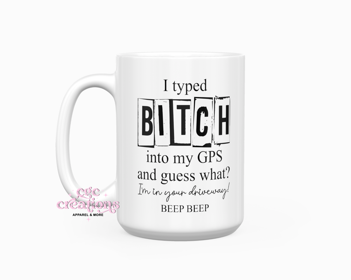 I Typed Bitch 15oz Ceramic Coffee Mug
