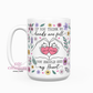 If You Think My Hands Are Full You Should See My Heart ( Up To 8 Hearts) 15oz Ceramic Coffee Mug