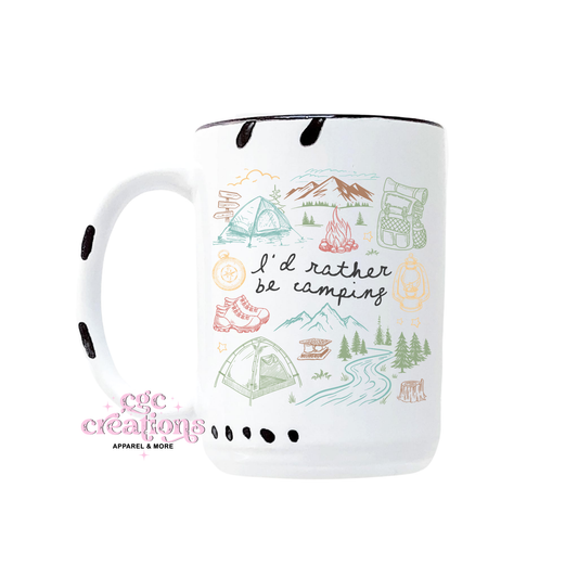 I'd Rather Be Camping 15oz Ceramic Coffee Mug