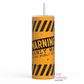 Warning Manly Man 20 oz Insulated Tumbler