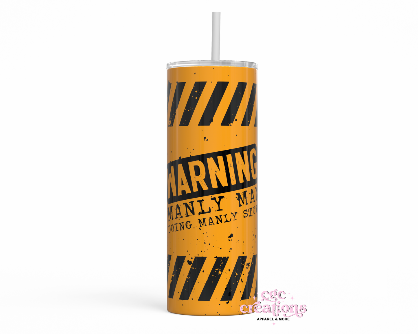 Warning Manly Man 20 oz Insulated Tumbler