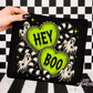 Hey Boo Apparel (t-shirt or crewneck sweatshirt or hoodie)