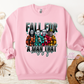 Fall For A Man That Chases You Apparel(t-shirt or crewneck sweatshirt or hoodie)