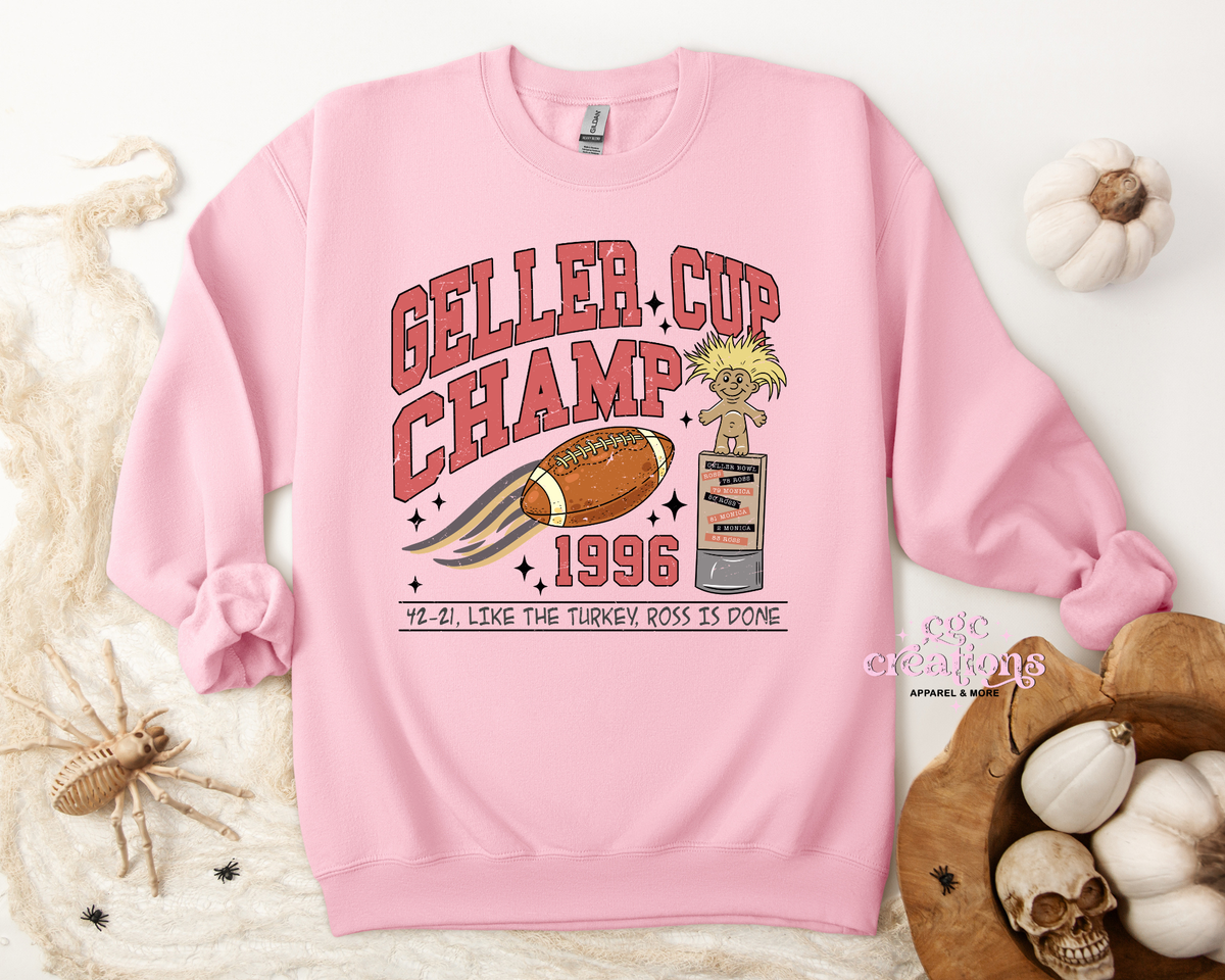 Geller Cup Apparel(t-shirt or crewneck sweatshirt or hoodie)