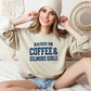 Raised On Coffee And GG Apparel(t-shirt or crewneck sweatshirt or hoodie)