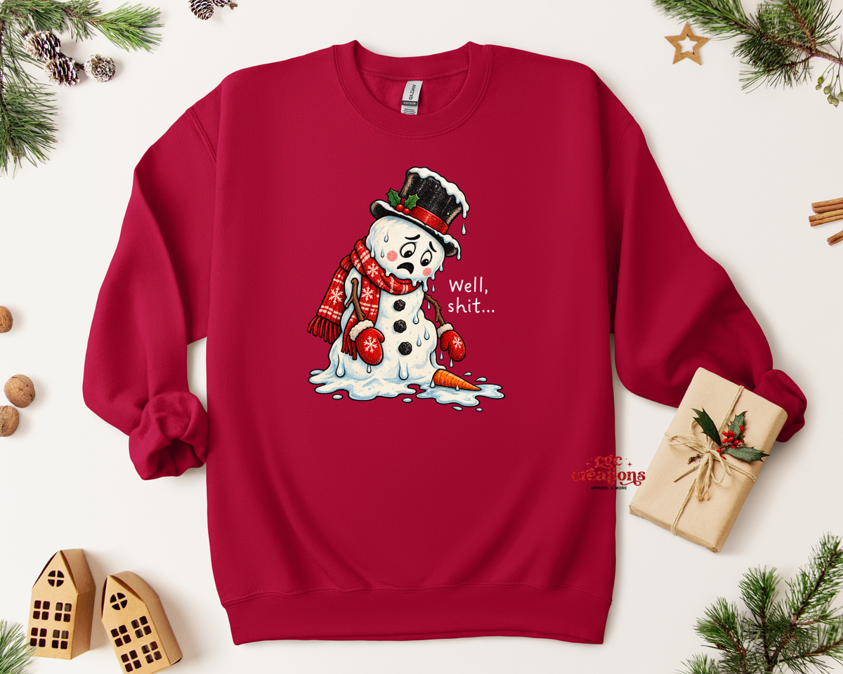 Well, Shit... Snowman Apparel(t-shirt or crewneck sweatshirt or hoodie)