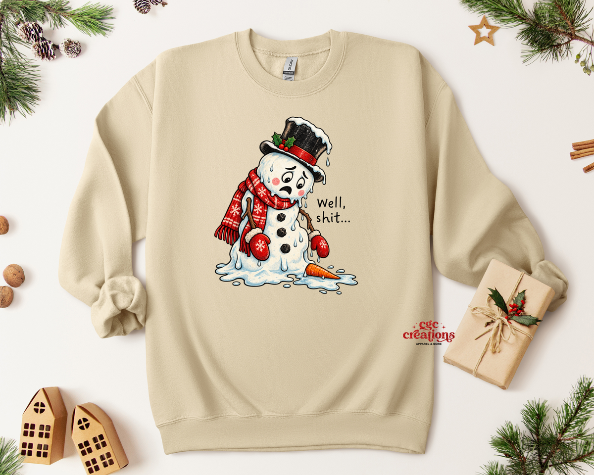 Well, Shit... Snowman Apparel(t-shirt or crewneck sweatshirt or hoodie)