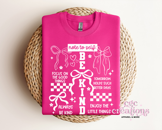 Note To Self Be Kind Crewneck Sweatshirt