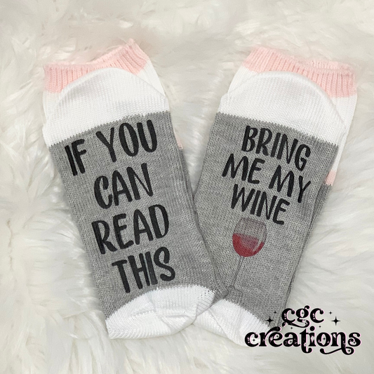 If You Can Read This Bring Me WIne Faux Wool Socks