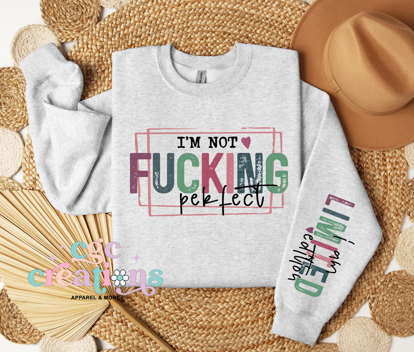 I'm Not Fucking Perfect Crewneck Sweatshirt