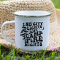 No City Lights Just Campfire Nights Enamel Mug