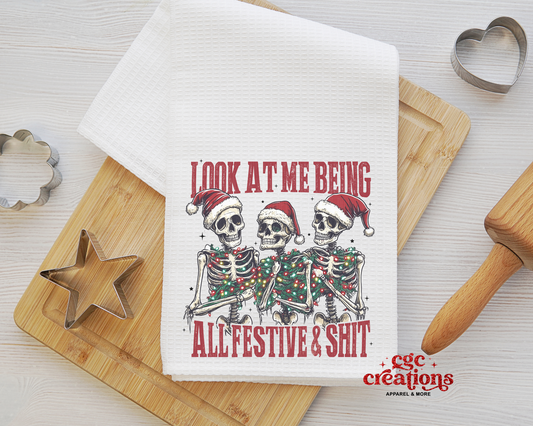 Look At Me Being All Festive & Shit Tea Towel