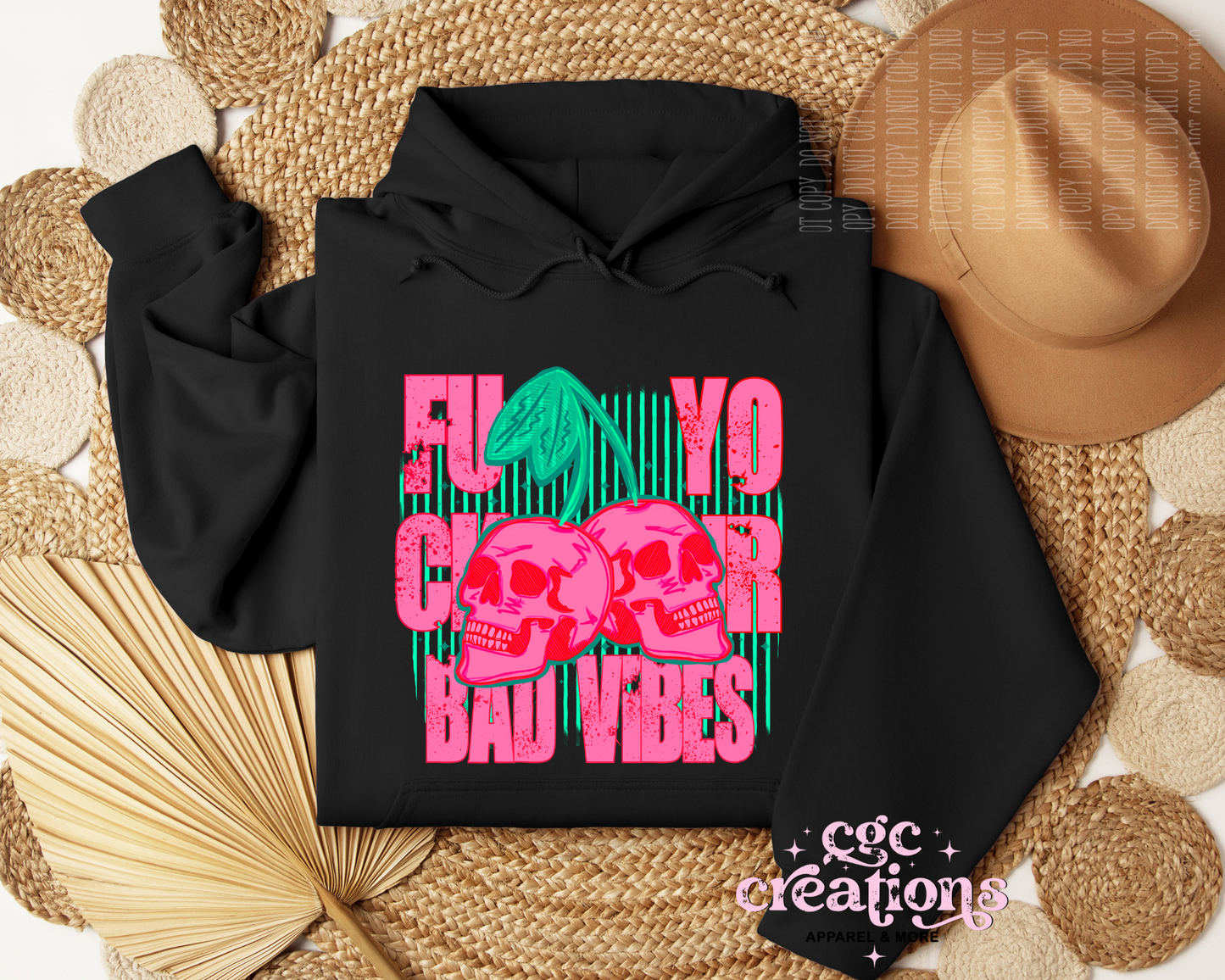 Fuck Your Bad VIbes Hoodie