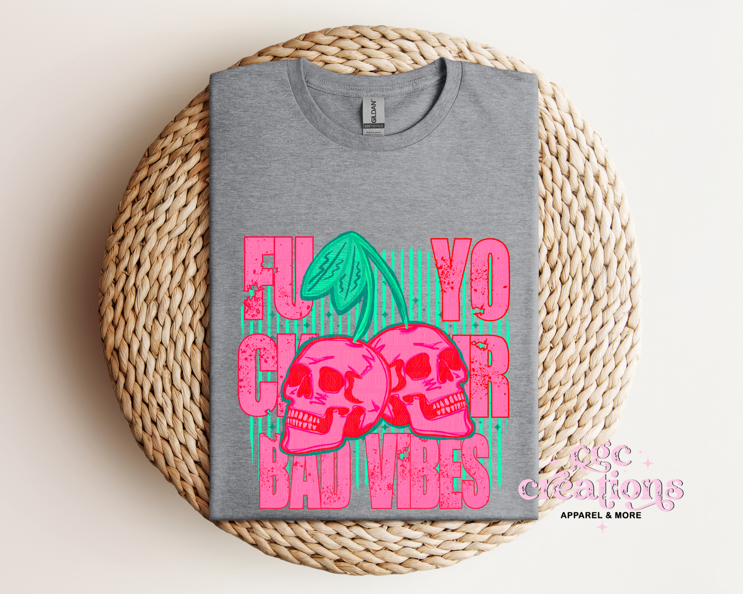 Fuck Your Bad Vibes T-Shirt