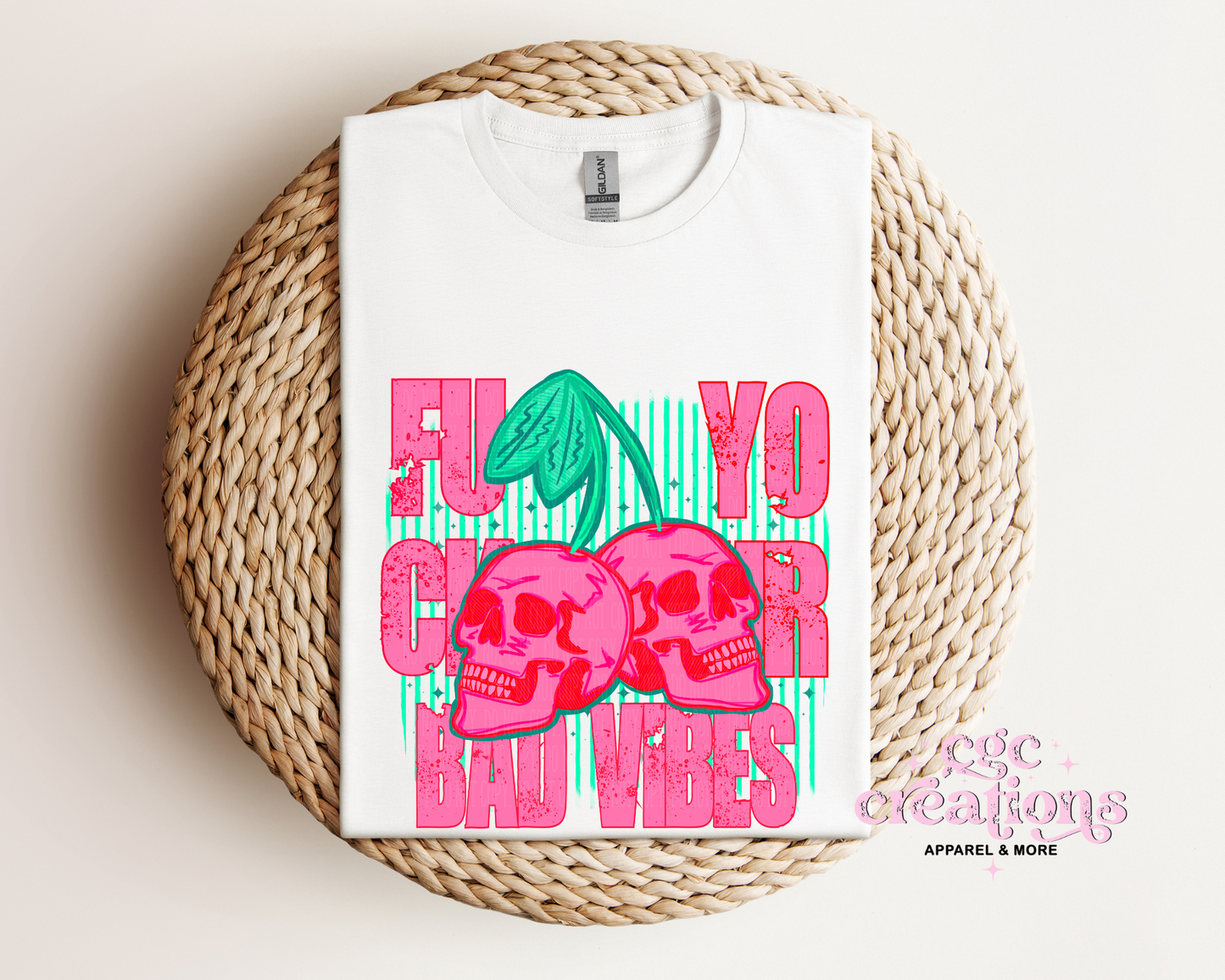 Fuck Your Bad Vibes T-Shirt