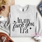 In My Fuck You Era Crewneck Sweatshirt