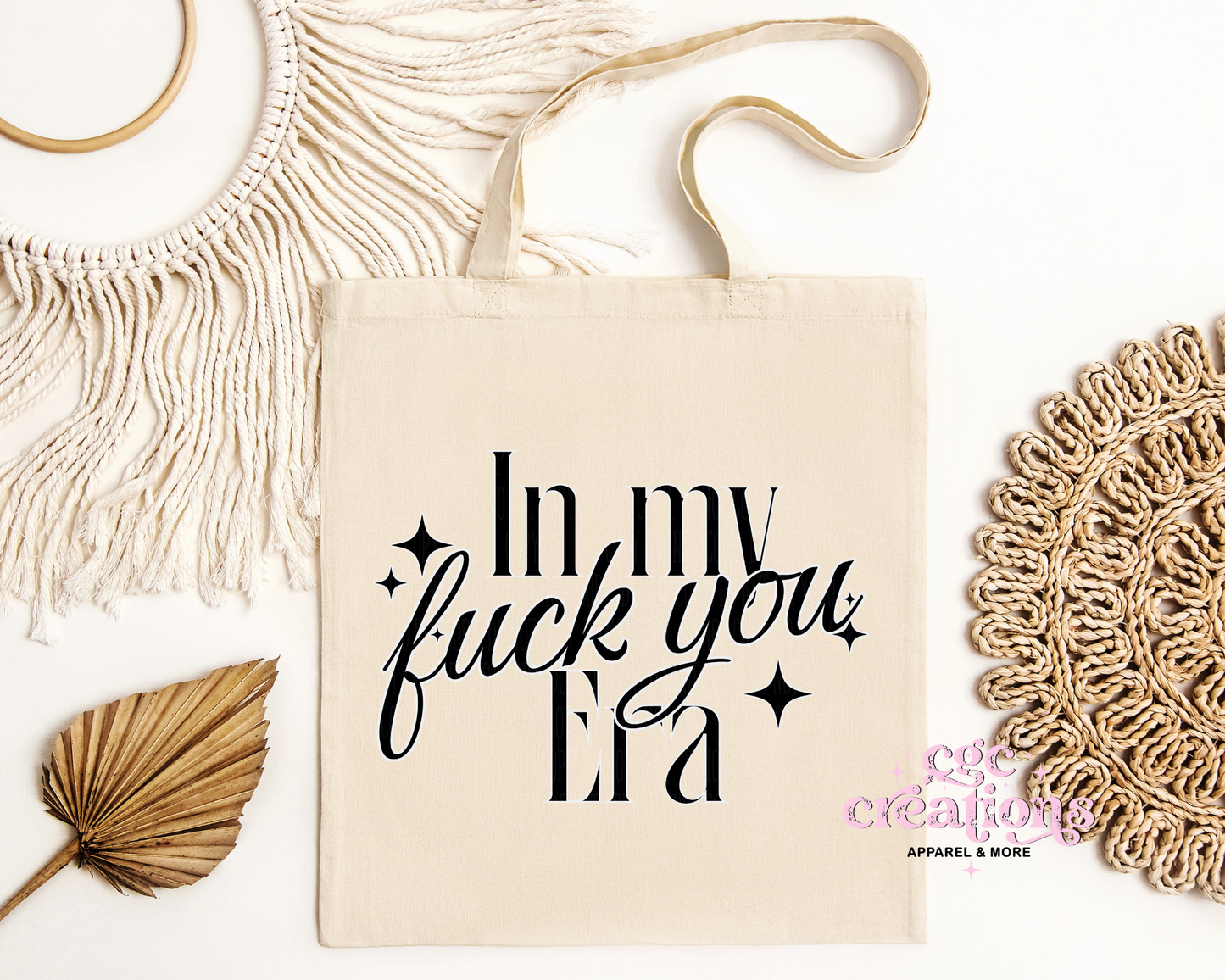 In My Fuck You Era Tote Bag