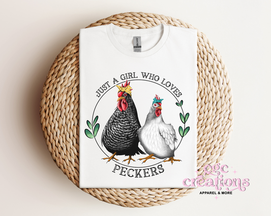 Just A Girl Who Loves Peckers T-Shirt