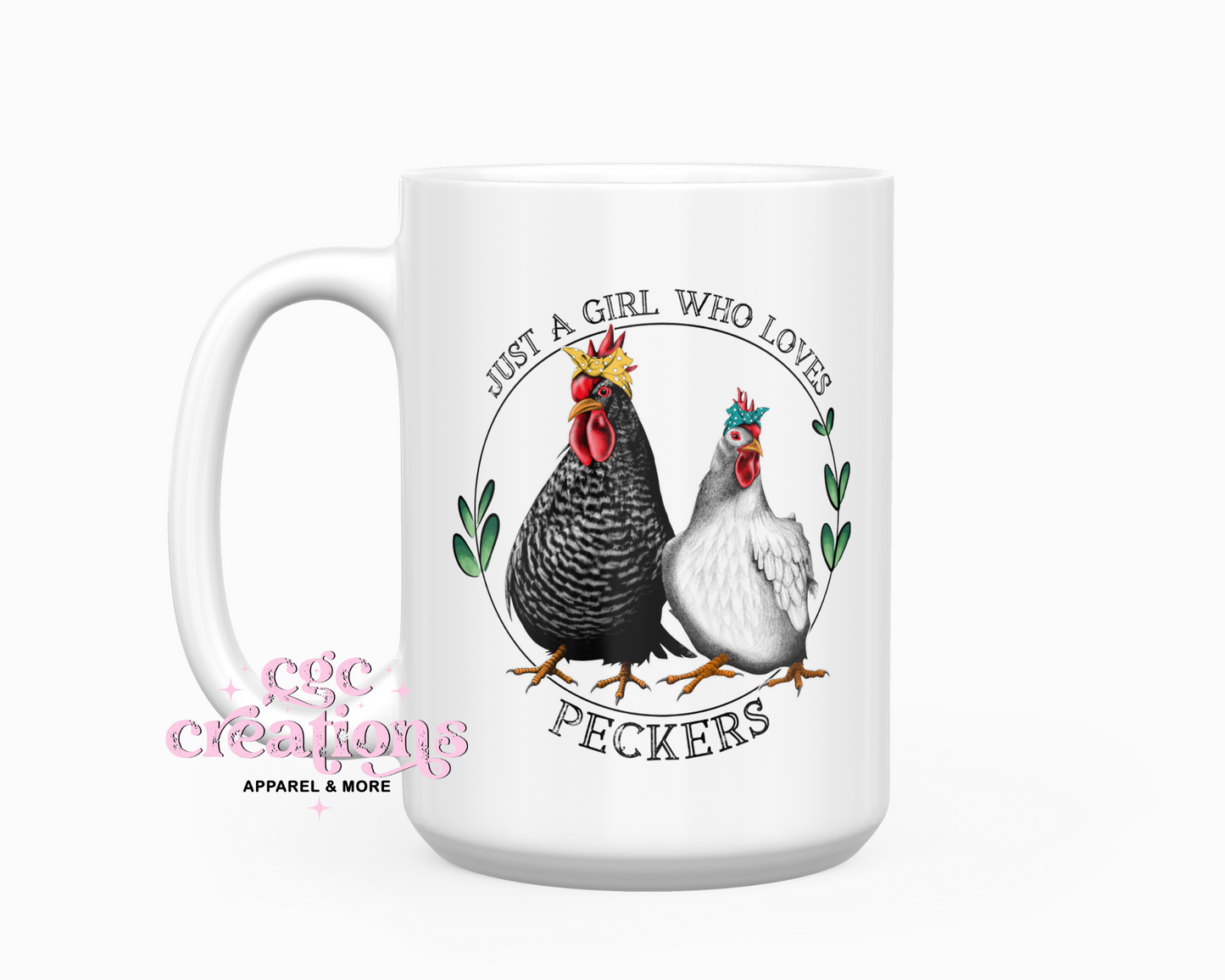 Just A Girl Who Loves Peckers 15oz Ceramic Coffee Mug